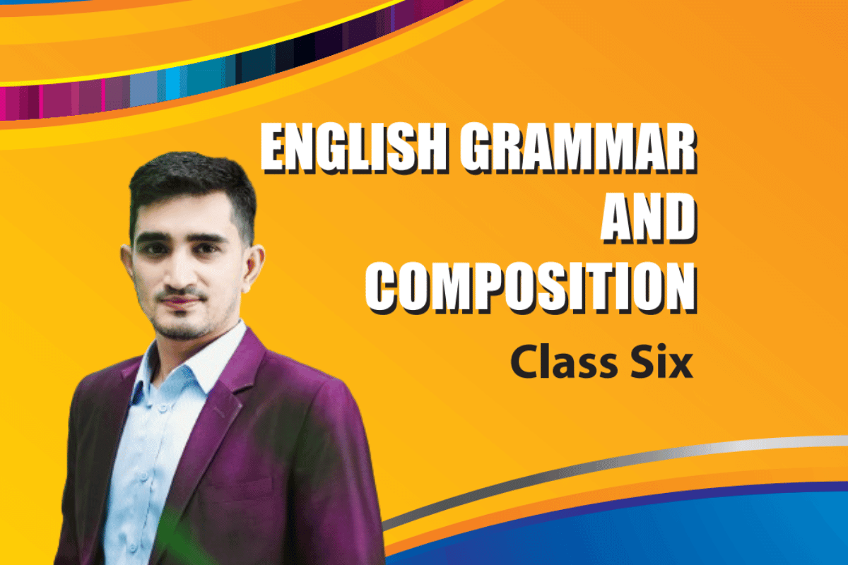 English Grammar for (Class-Six) Academic