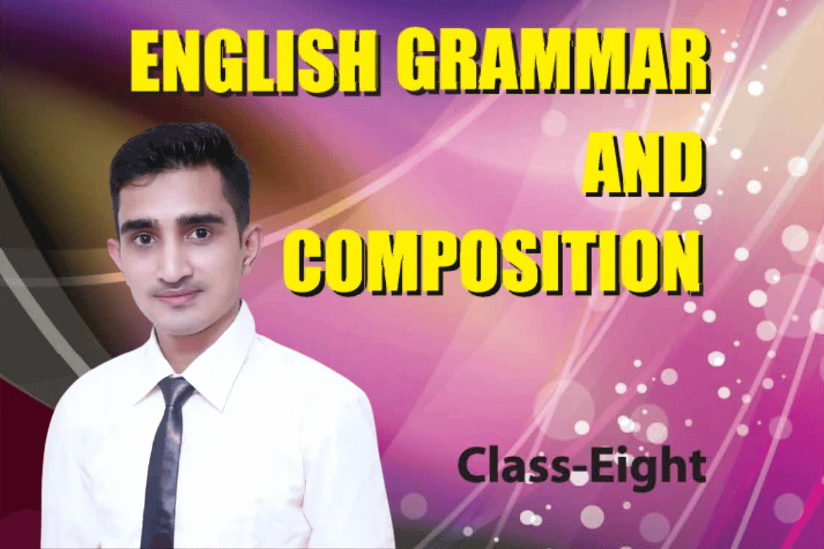 English Grammar for Class (Eight) Academic