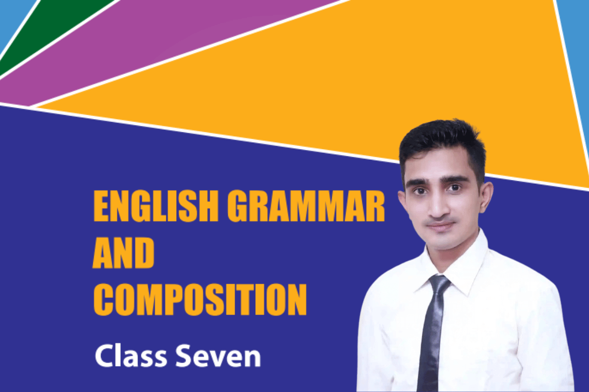 English Grammar for Class (Seven) Academic